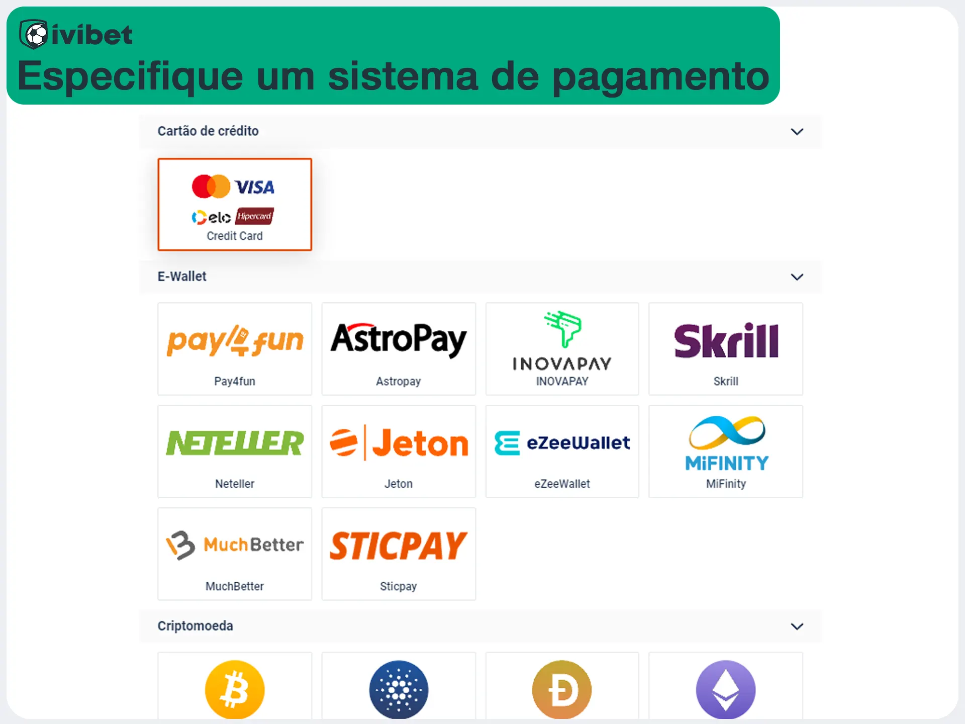 Selecione a forma de pagamento preferível.